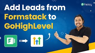Add Leads from Formstack to GoHighLevel Automatically - Formstack GoHighLevel Integration