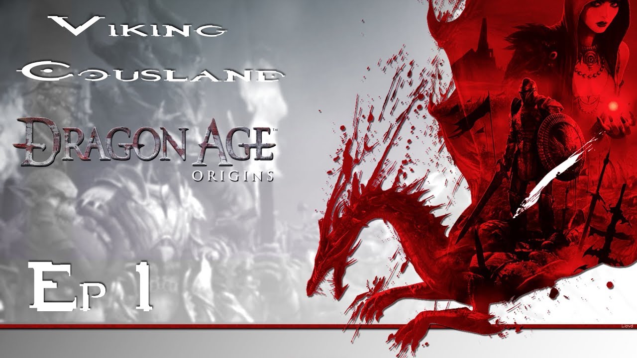 Dragon Age Origins - Viking Cousland - Ep 1