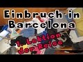 EINBRUCH IN BARCELONA | Unsere 1. Lektion der Reise