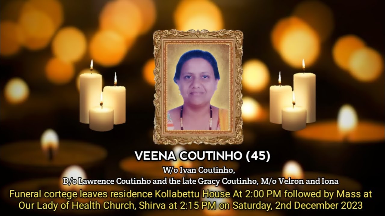 Final Journey of Veena Coutinho (45) | 02.12.2023 | Our Lady of Health Church, Shirva