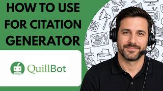 How to Use QuillBot Citation Generator Full Guide 2026