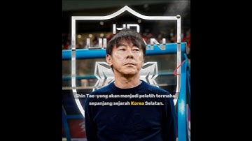 Shin Tae-yong akan menjadi pelatih termahal sepanjang sejarah Korea Selatan. #viral #pssi #video