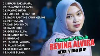 FULL ALBUM REVINA ALVIRA TERBARU 2025 || BUKAN TAK MAMPU - TAJAMNYA KARANG | DANGDUT KLASIK GASENTRA