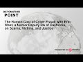 Detonation Point: The Human Cost of Cyber Fraud with Erin West, a former Deputy DA
