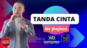 TANDA CINTA - JHOJHON ( COVER )  WD ENTERTAINMENT