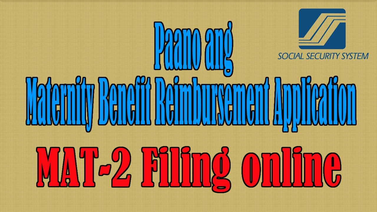 Paano ang MAT 2 Procedure o Maternity Benefit Reimbursement Online MBRA YouTube