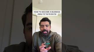 How to become a business analyst in 90 days! #BusinessAnalyst #IT #Tech