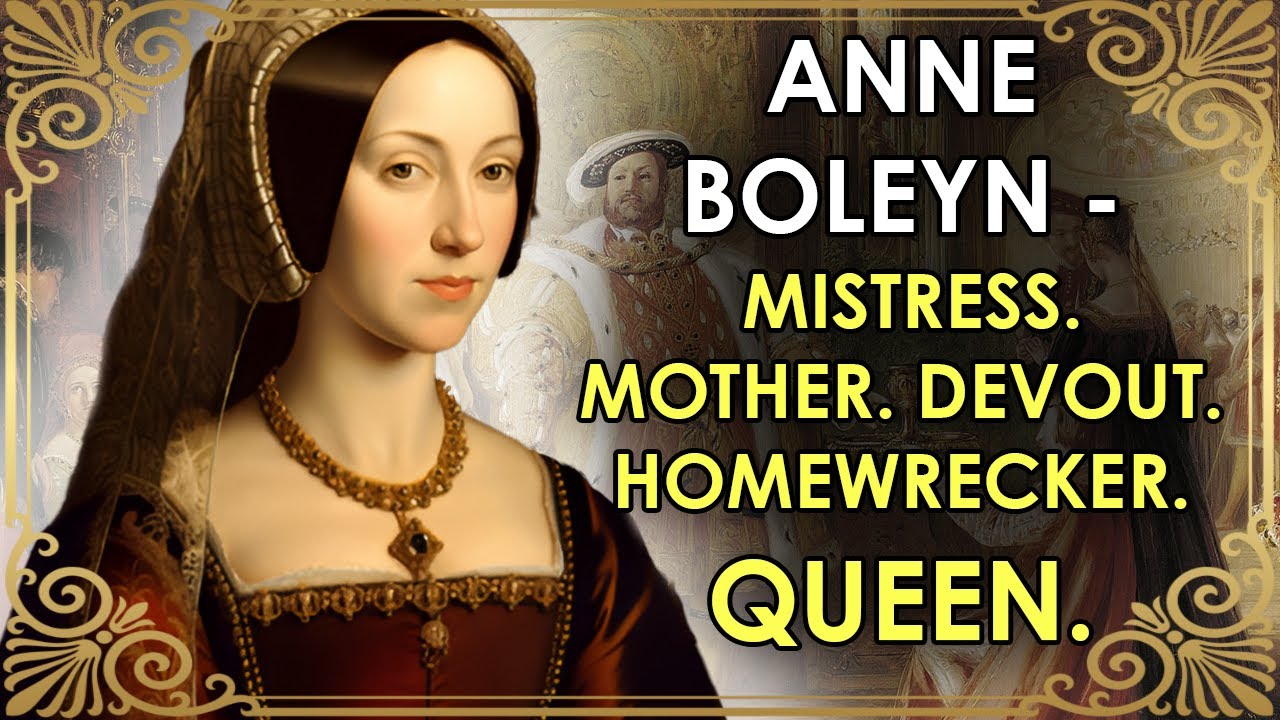 The Mistress Who Changed England's Religion | Anne Boleyn | Henry VIII's Second Wife