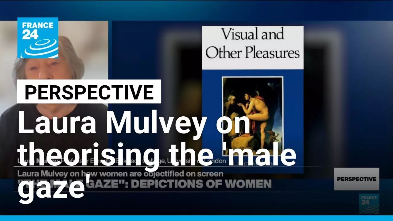 The male gaze: Laura Mulvey 'very gratified' her phrase has lasted so long • FRANCE 24 English