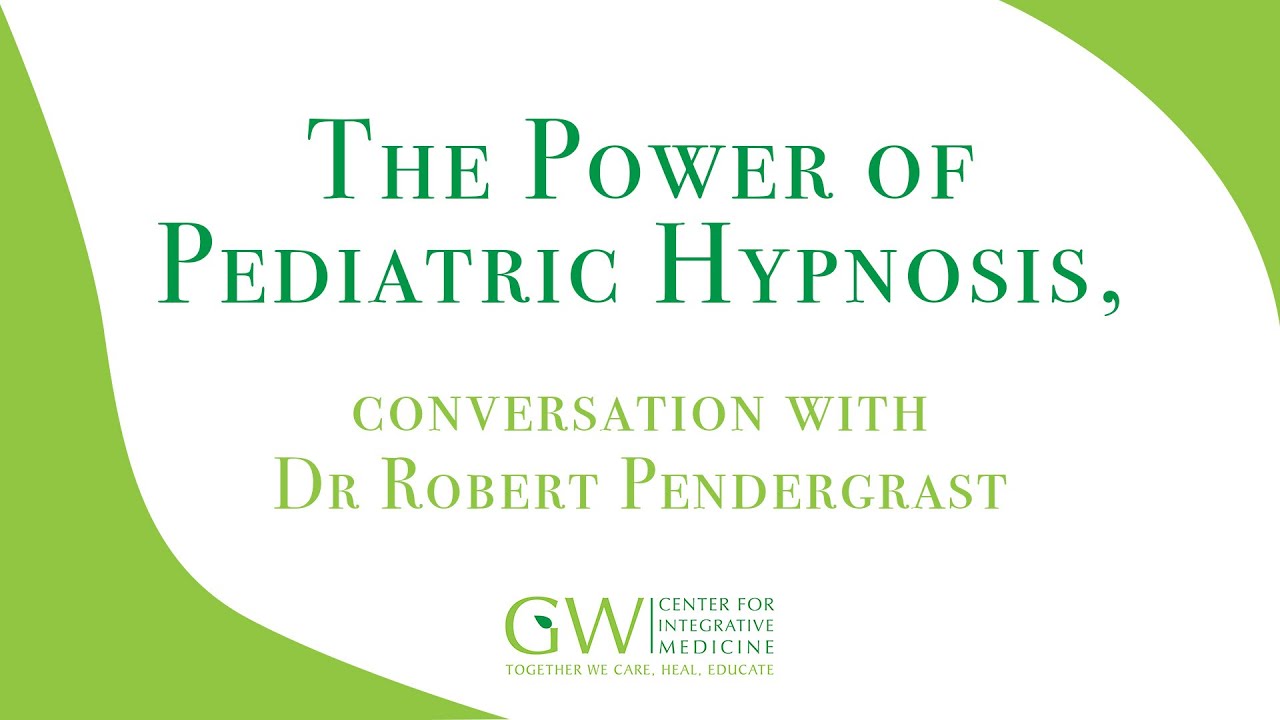 Сила детского гипноза: беседа с доктором Робертом Пендерграстом.