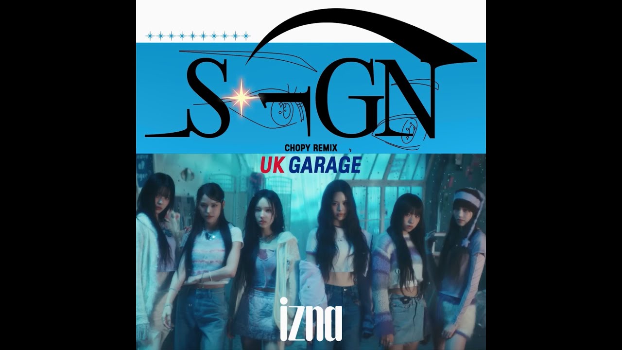 izna - SIGN (CHOPY UKG Remix)