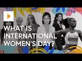 What Is International Womens Day
