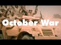 October War - Yom Kippur &#39;73