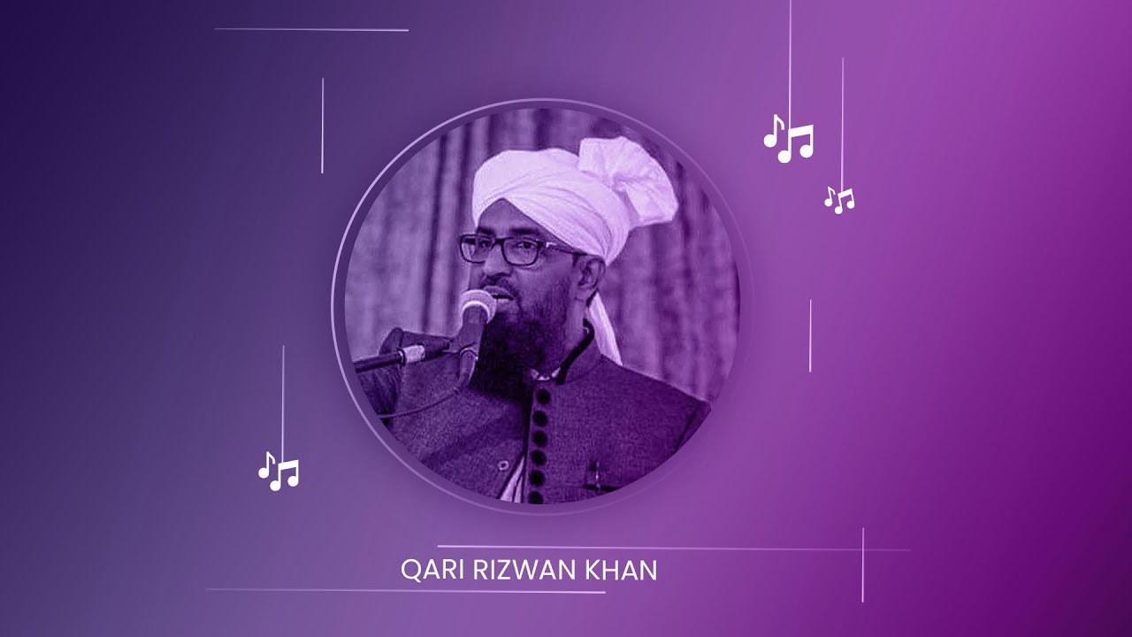 Qari Rizwan Rjw Jaano Dil Kurban Hai - Qari Rizwan Khan - YouTube