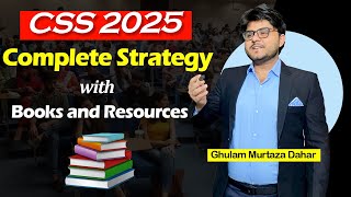 CSS 2025 Preparation: A Complete Roadmap | Ghulam Murtaza Dahar