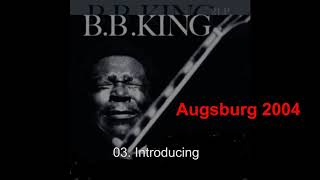 03  Introducing B B  King Augsburg 2004