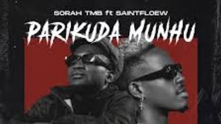 Sorah Tmb ft Saintfloew - Parikuda Munhu lyrics