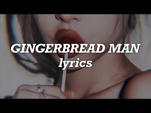 Melanie Martinez - Gingerbread Man (Lyrics)