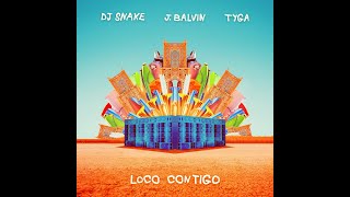 DJ Snake ft. J Balvin, Ozuna, Nicky Jam, Natti Natasha - Loco Contigo [Remix] (Instrumental)
