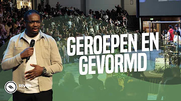 Geroepen en Gevormd | Earlon Windeveld | River Church Nederland