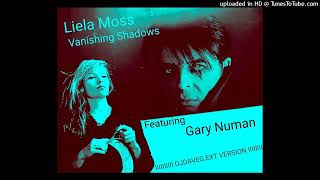 Liela Moss ft Gary Numan - Vanishing Shadows (DJDAVEG EXT VERSION)