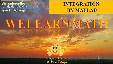 MATLAB for definite and indefinite integration - Tutorial