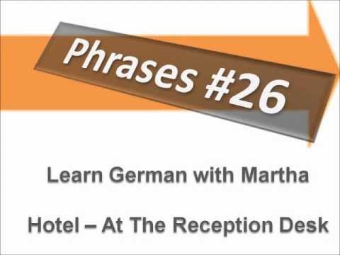 Dialogue Hotel - At The Reception Desk - Phrases #26 - Learn German ...