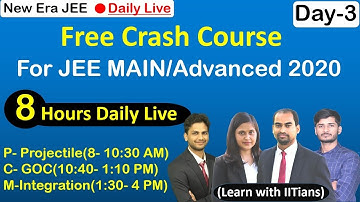🔴 Live: Crash Course(Day-3) for JEE MAIN/Advanced 2020 | 8 Hours daily Learn with IITians