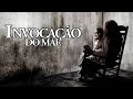 Invocação do Mal (2013) Filme Completo Em Português Fatos E Revisão