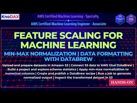 Feature Scaling  for Machine Learning | Min-Max Normalization with AWS Glue DataBrew