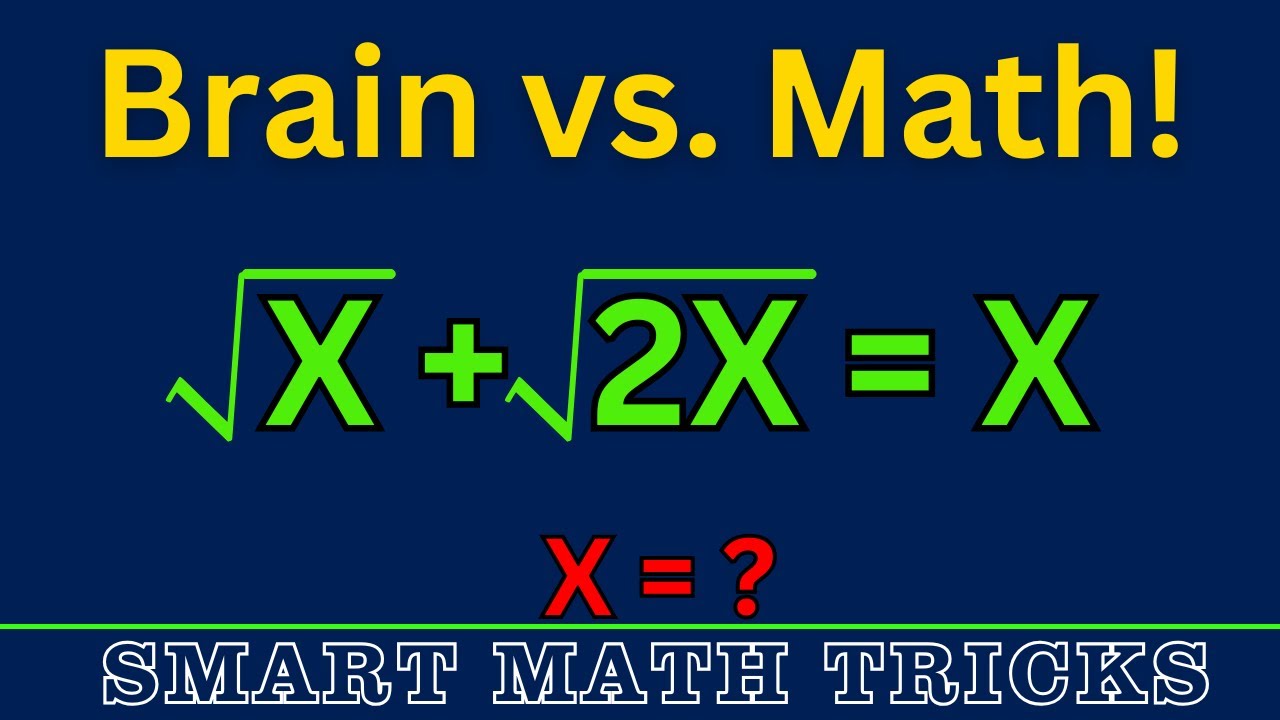 Japan Math Problem | Solve √x + √2x = x | Square Root Algebra Trick ...