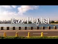 🎧 도심의 잔잔한 강변에서 듣는 재즈 플레이리스트 | Study &amp; Work Jazz BGM for Calm Focus