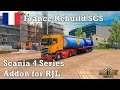 Euro Truck Simulator 2 - #332 - Scania 4 Series by RJL [France Rework SCS]