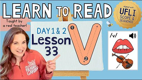 📚 Lesson 33: V /v/ | Day 1 & 2  | LEARN to READ! |  Aligned with UFLI Scope & Sequence