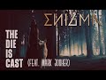 ENIGMA The Die Is Cast (feat. Mark Josher)