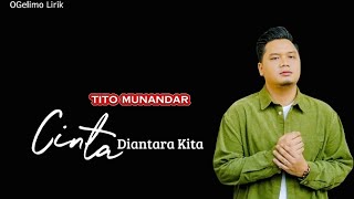 Cinta Diantara Kita - Cover Tito Munandar (Lirik) | Nike Ardilla ft Deddy Dores