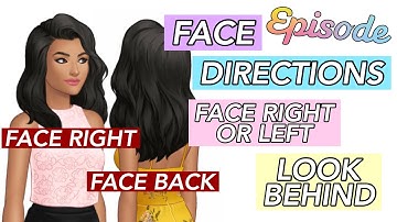 Using Different Face Directions | Episode Tutorial