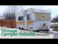 Vintage camper trailer rebuild  the introduction