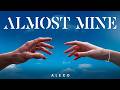 ALEXO Almost Mine Official Lyrical Video Alexo