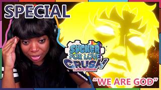 We Became God | Sucker for Love: Crush Landing [Part Special]