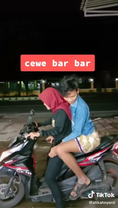 60 DETIK TYPE BONCENGAN CEWEK