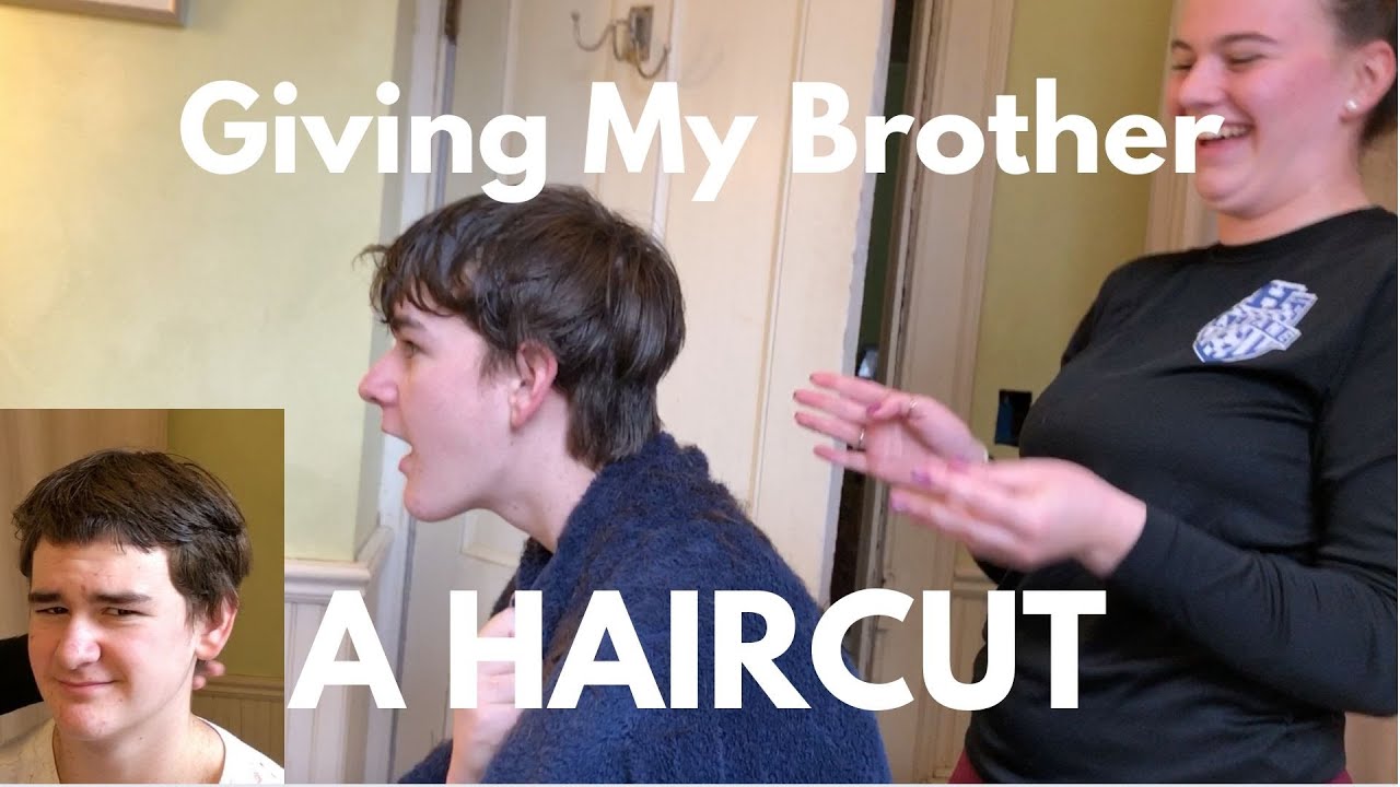 Giving my Brother a Haircut GONE WRONG YouTube