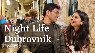 How Is Nightlife Of Dubrovnik | Indian Restaurant | Walking Tour | Game Of Thrones Locations
