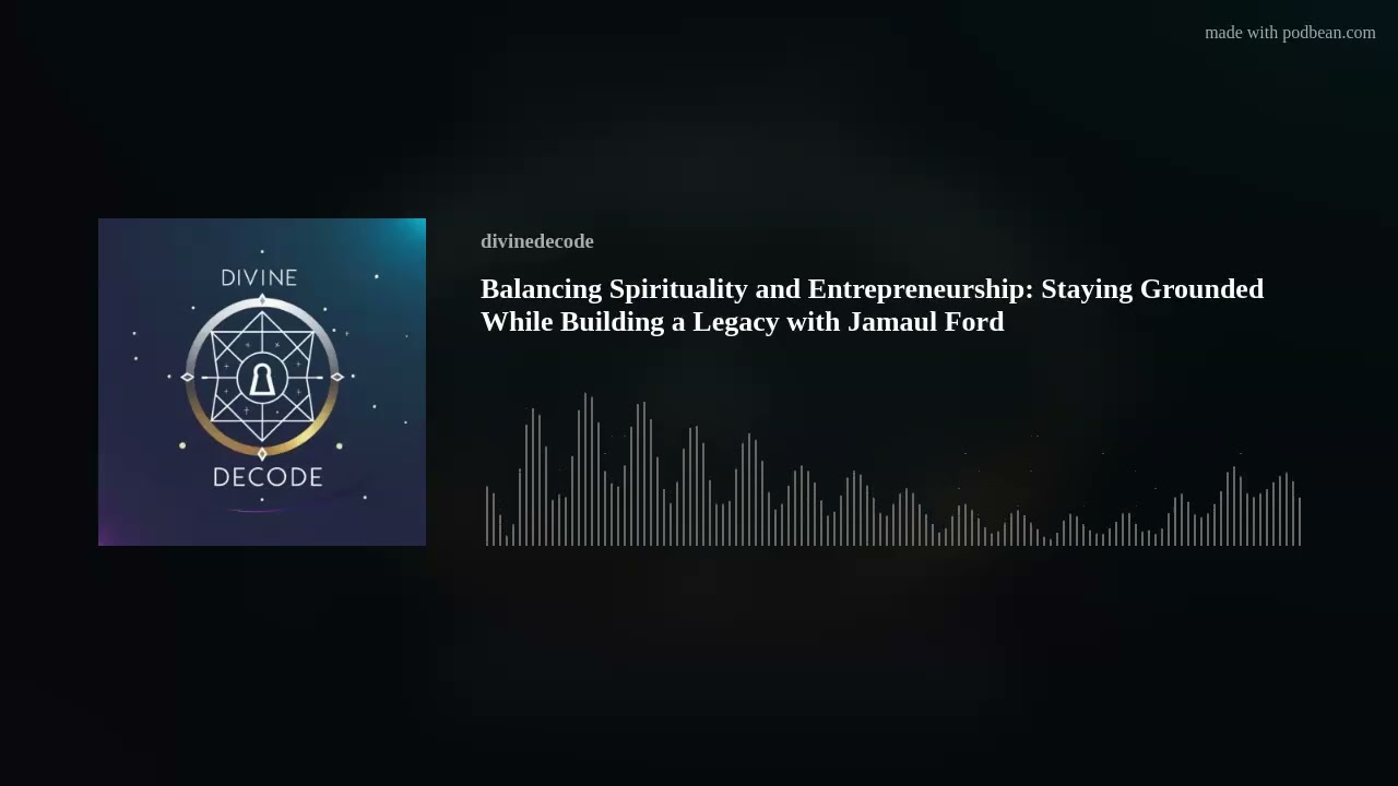 Balancing Spirituality and Entrepreneurship: Staying Grounded While Building a Legacy with Jamaul Fo
