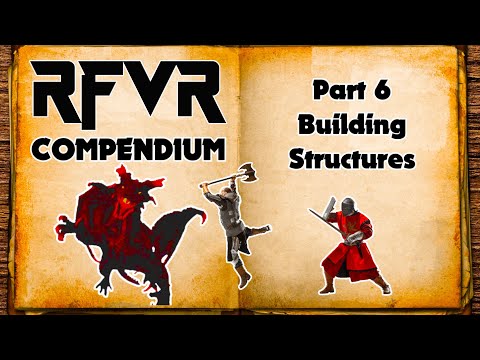 RFVR Guide - Part 6. Building Structures Tutorial - Best New VR RPG