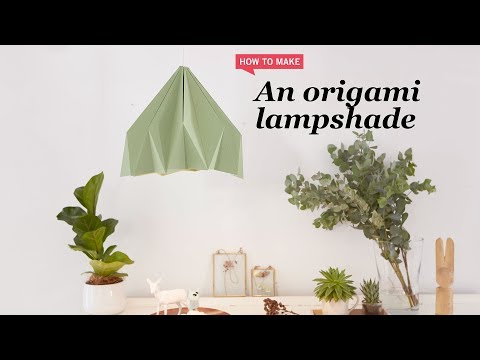 Video: Handshade Origami-Inspired Lampshade Menambah Sentuhan Bergaya Di mana Perlu