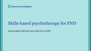 Skills-based Psychotherapy for FND