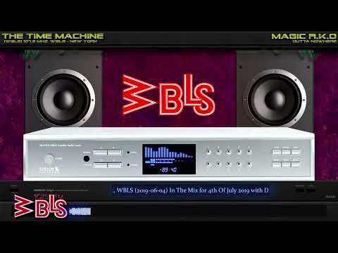 [WBLS] 107.5 Mhz, WBLS (2019-06-04) In The Mix for 4th Of July 2019 with Dj Sir Charles Dixon