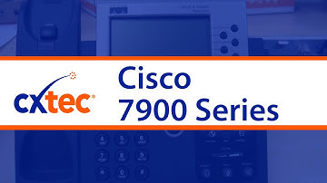 The Cisco 7900 Phone Series: Product Overview