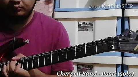 Cherpen Band - Pasti (solo) cover